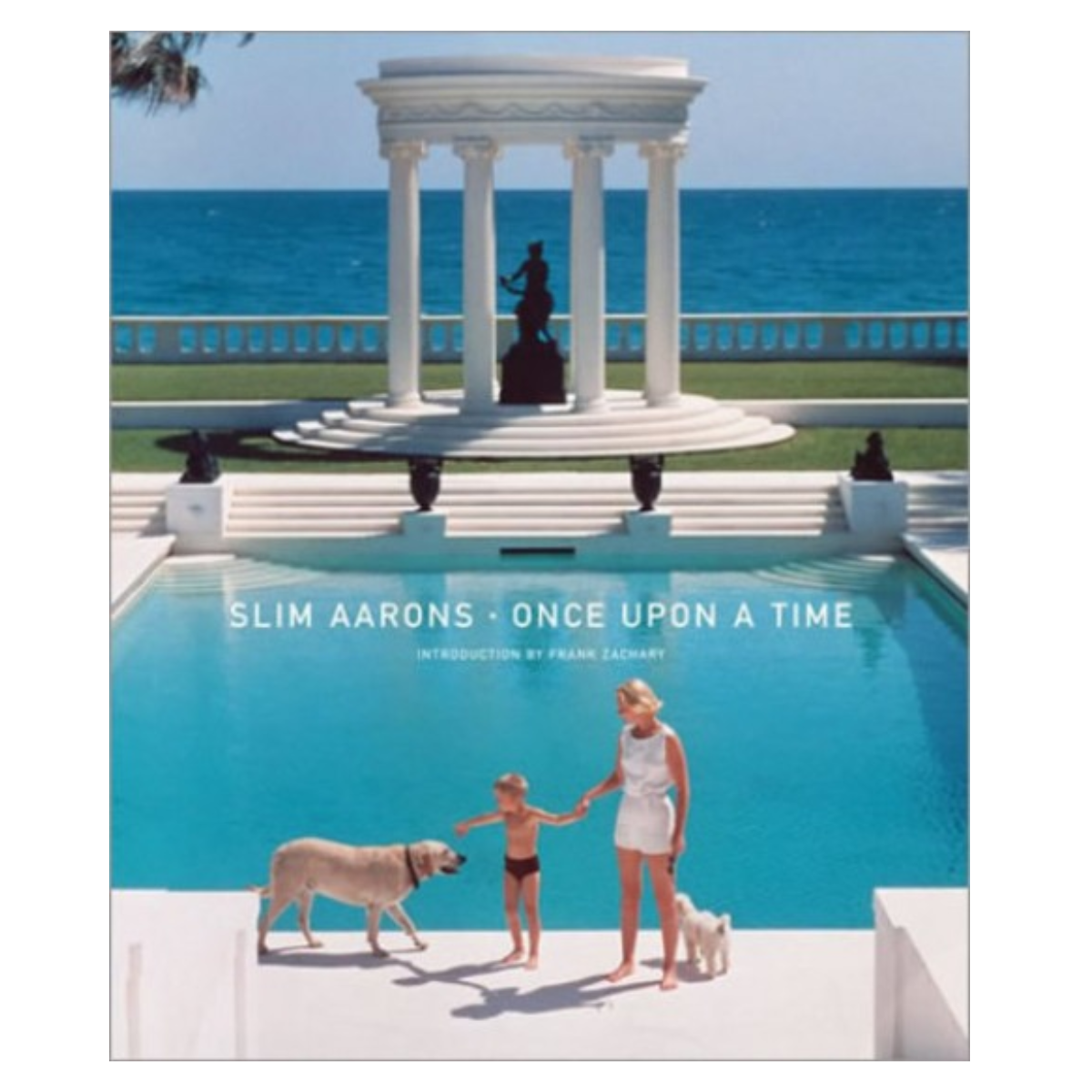"Slim Aarons: Once Upon A Time"