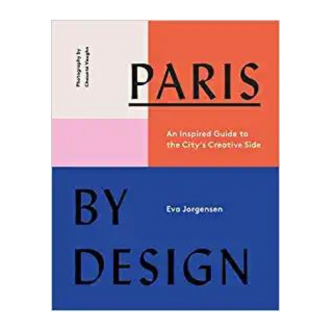 "Paris By Design" by Eva Jorgensen